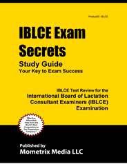 IBCLC - International Board Certified Lactation Consultation Exam Study Guide