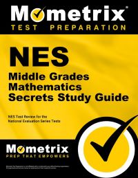 NES Middle Grades Mathematics Exam Study Guide