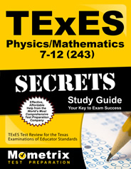 TExES Physics/Mathematics 7-12 (243) Exam Study Guide