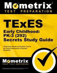 TExES Early Childhood: PK-3 Exam (292) Study Guide