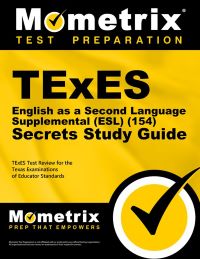 TExES English as a Second Language Supplemental (ESL) (154) Study Guide